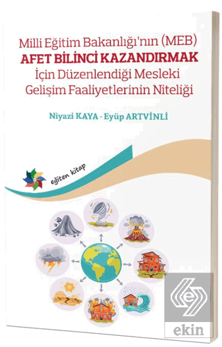 Milli Eğitim Bakanlığının (MEB) Afet Bilinci Kazandırmak İçin Düzenlen