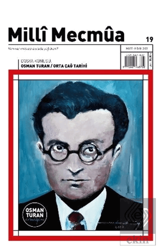 Milli Mecmua Dergisi Sayı: 19 Mart - Nisan 2021