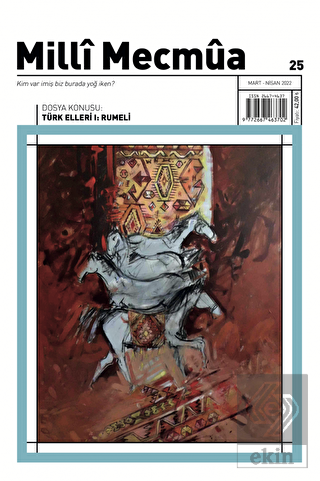 Milli Mecmua Sayı: 25 Mart - Nisan 2022