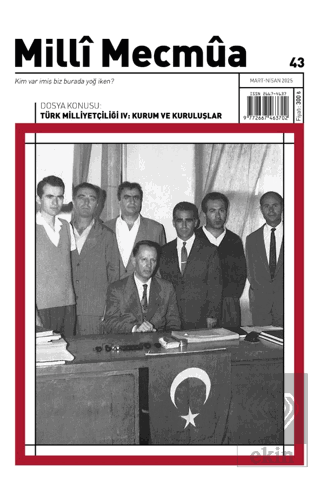 Milli Mecmua Sayı 43 / Mart - Nisan 2025