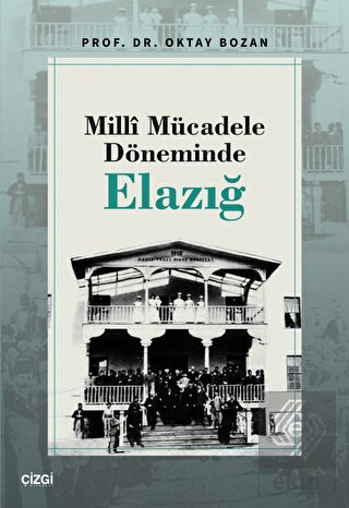 Milli Mücadele Döneminde Elazığ