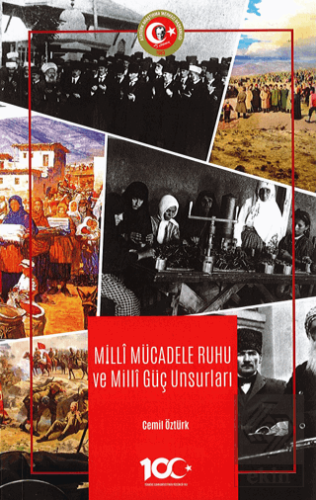 Milli Mücadele Ruhu ve Milli Güç Unsurları