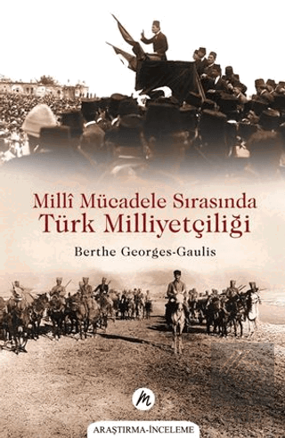 Millî Mücadele Sırasında Türk Milliyetçiliği