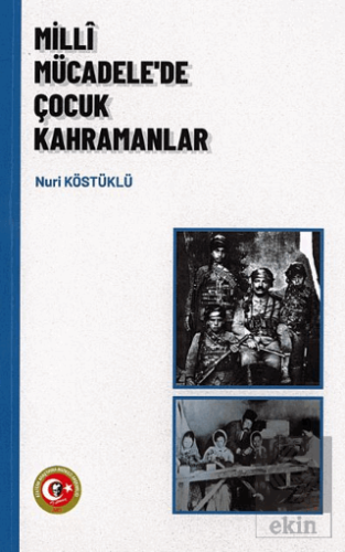 Milli Mücadelede Çocuk Kahramanlar