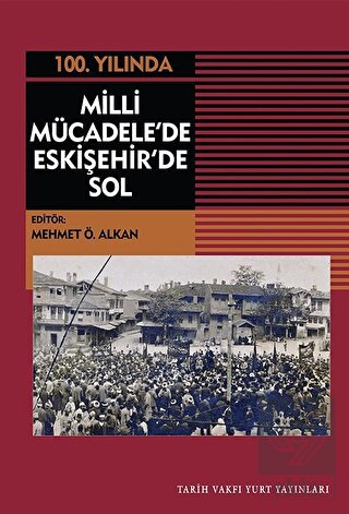 Milli Mücadele'de Eskişehir'de Sol