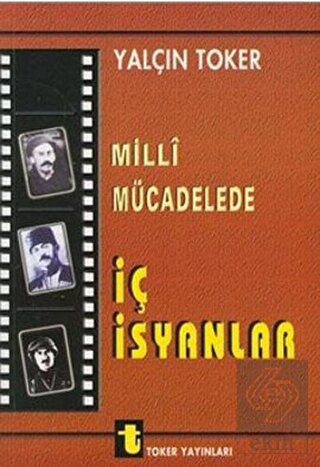 Milli Mücadelede İç İsyanlar ve Ermeni Olayları