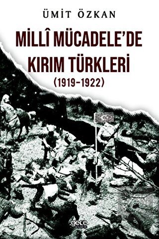 Milli Mücadelede Kırım Türkleri (1919-1922)
