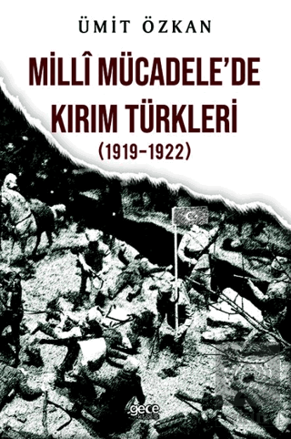 Milli Mücadelede Kırım Türkleri (1919-1922)
