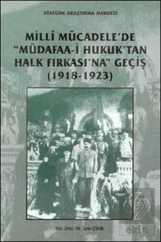 Milli Mücadelede Müdafaa-i Hukuktan Halk Fırkasına Geçiş