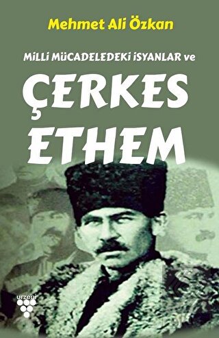 Milli Mücadeledeki İsyanlar ve Çerkes Ethem