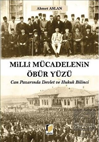 Milli Mücadelenin Öbür Yüzü