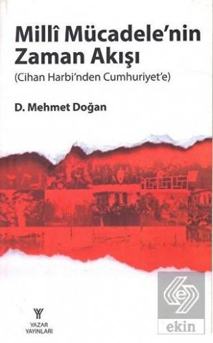 Milli Mücadele\'nin Zaman Akışı