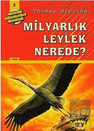 Milyarlık Leylek Nerede?