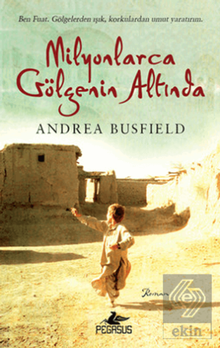 Milyonlarca Gölgenin Altında