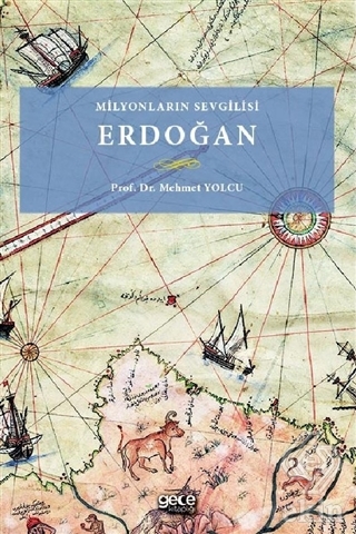 Milyonların Sevgilisi Erdoğan