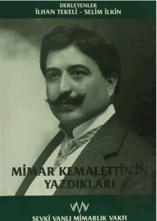 Mimar Kemalettin'in Yazdıkları