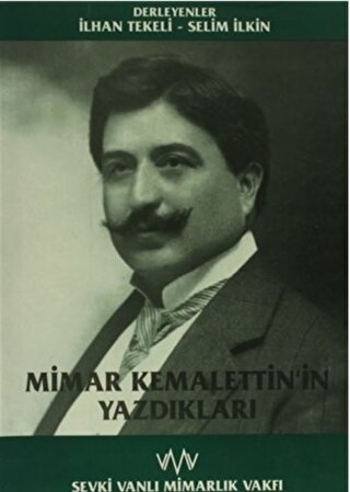Mimar Kemalettin'in Yazdıkları