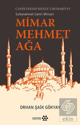 Mimar Mehmet Ağa Cafer Efendi Risale-i Mi'marriye 
