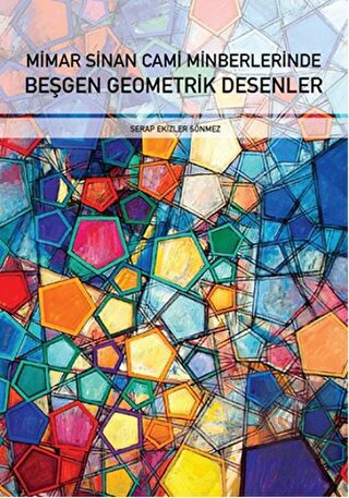 Mimar Sinan Cami Minberlerinde Beşgen Geometrik De