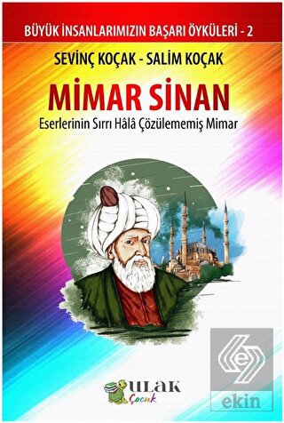 Mimar Sinan - Eserlerinin Sırrı Hala Çözülememiş M