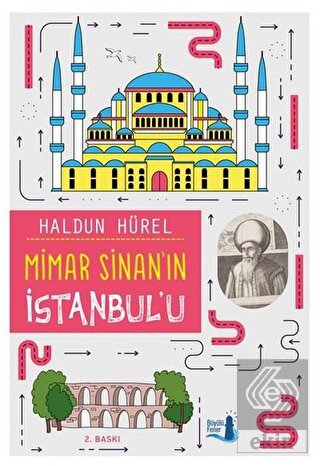 Mimar Sinan\'ın İstanbul\'u