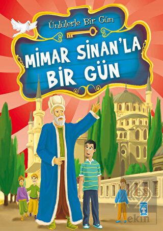 Mimar Sinan\'la Bir Gün