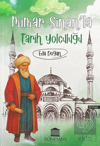 Mimar Sinan'la Tarih Yolculuğu