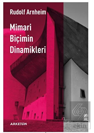 Mimari Biçimin Dinamikleri