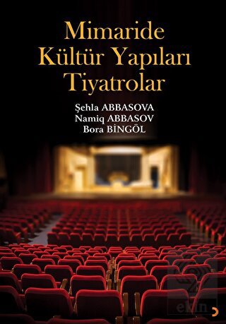 Mimaride Kültür Yapıları Tiyatrolar