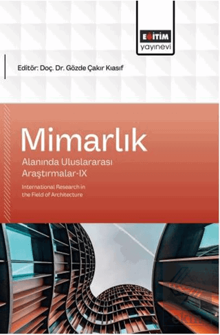 Mimarlık Alanında Uluslararası Araştırmalar - 9