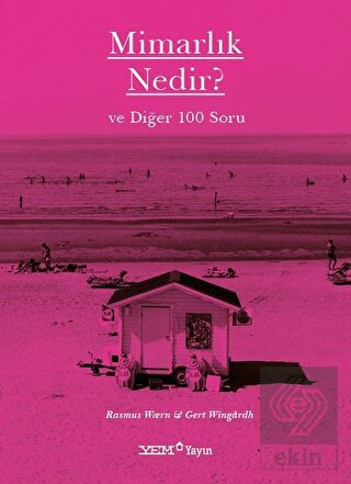 Mimarlık Nedir? ve Diğer 100 Soru