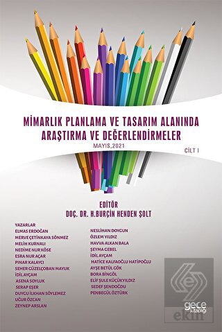 Mimarlık Planlama ve Tasarım Alanında Araştırma ve