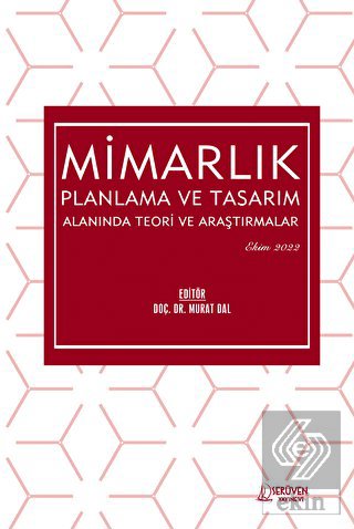 Mimarlık Planlama ve Tasarım Alanında Teori ve Ara