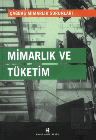Mimarlık ve Tüketim