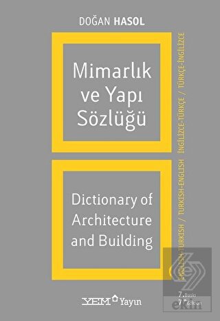 Mimarlık ve Yapı Sözlüğü / Dictionary of Architect