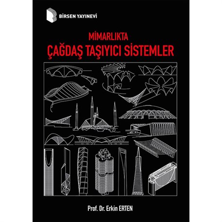 Mimarlıkta Çağdaş Taşıyıcı Sistemler
