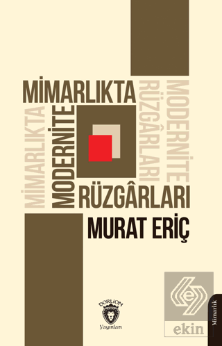 Mimarlıkta Modernite Rüzgarları