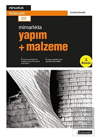 Mimarlıkta Yapım + Malzeme