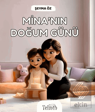 Minanın Doğum Günü