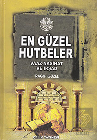 Minberden Mü'minlere En Güzel Hutbeler
