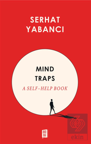Mind Traps Serhat Yabancı Mona Kitap Satın Al - ekinkitap.com
