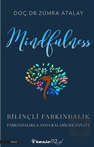 Mindfulness Bilinçli Farkındalık