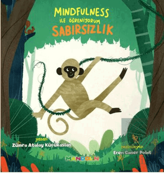 Mindfulness ile Öğreniyorum - Sabırsızlık