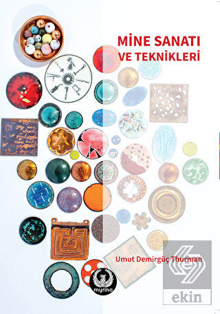 Mine Sanatı ve Teknikleri