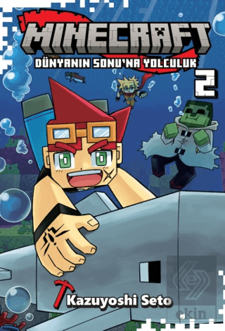Minecraft: Dünyanın Sonuna Yolculuk 2 Kazuyoshi Seto Kayıp Kıta Yayınl