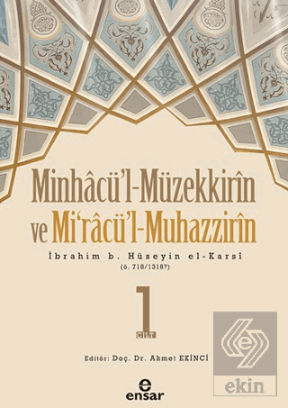 Minhacü'l – Müzekkirin ve Mira'cül - Muhazzirin
