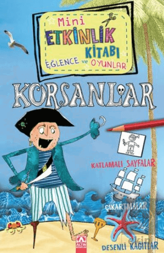 Mini Etkinlik Kitabı Eğlence ve Oyunlar: Korsanlar