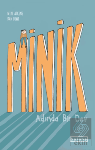 Minik Adında Bir Dev