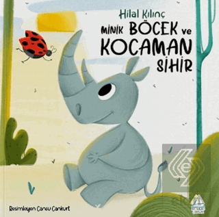 Minik Böcek ve Kocaman Sihir