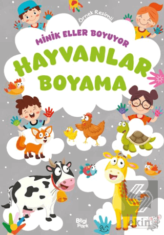 Minik Eller Boyuyor – Hayvanlar Boyama Kitabı